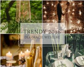 Trendy ślubne 2018 - 15 sposobów na dekorację sali weselnej