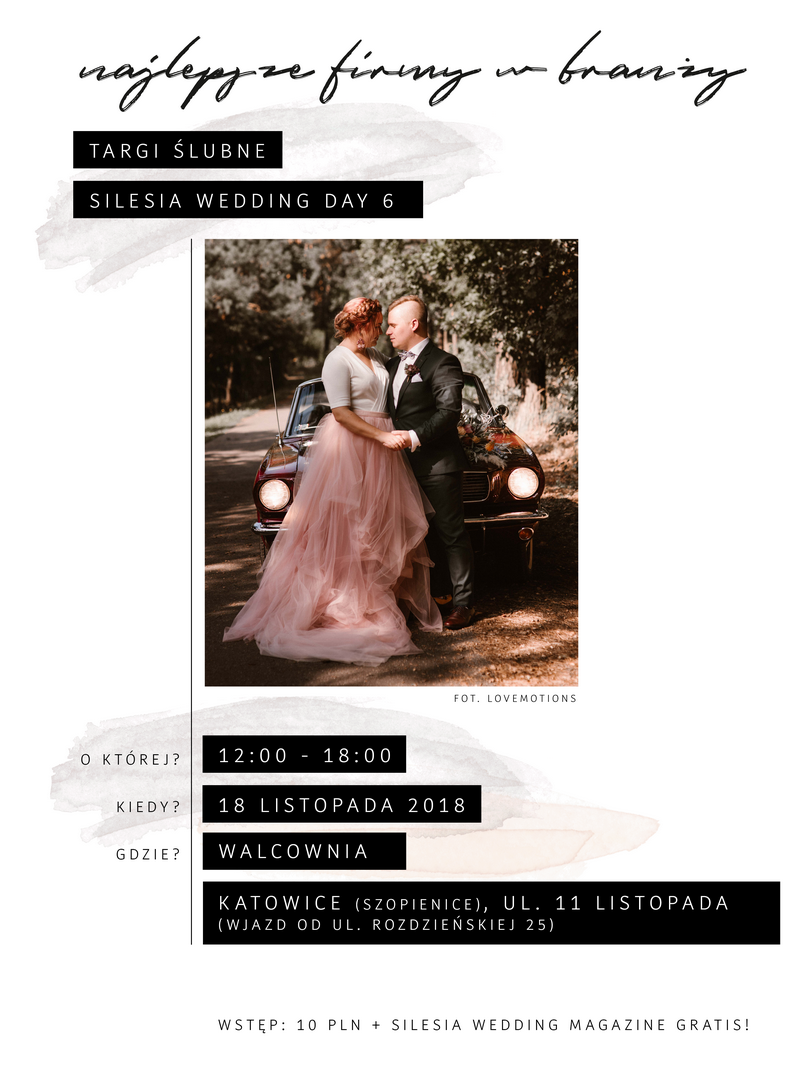 ślub wesele inspiracje targi ślubne silesiaweddingday Silesia Wedding Day event ślubny śląsk Walcownia Katowice listopad