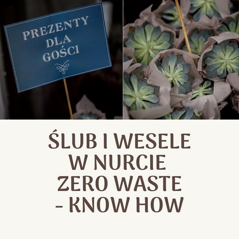 ślub wesele organizacja ślubu organizacja weela eko wedding eko ślub eko wesele eko panna młoda zero waste organiczne wesele inspiracje porady portal abcslubu.pl