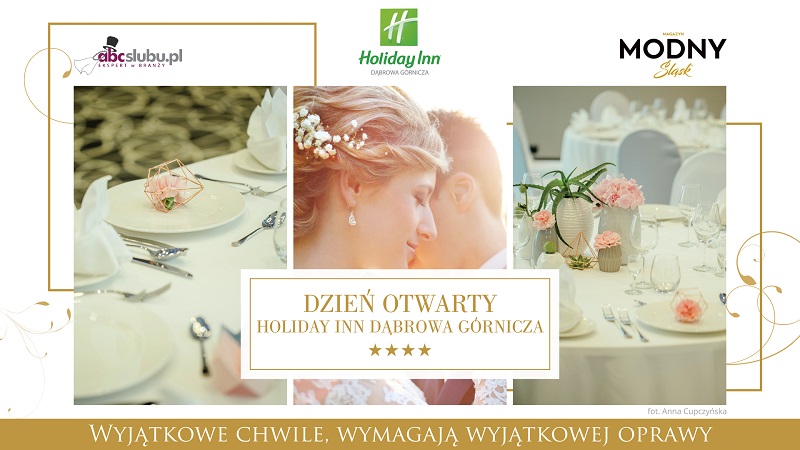 holiday inn dąbrowa górnicza, targi ślubne, dni otwarte