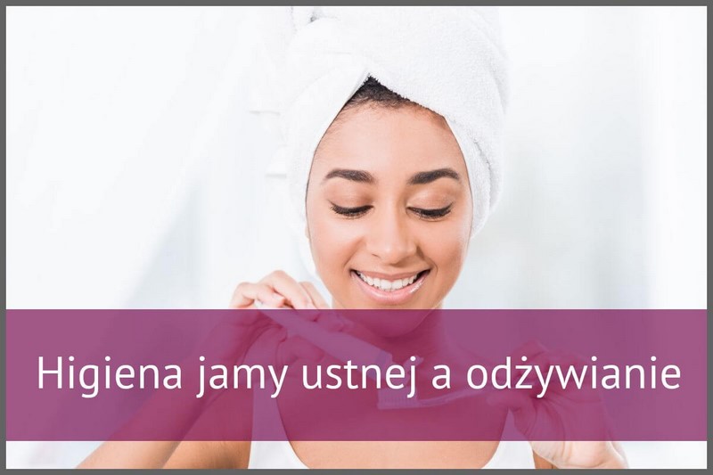 ślub wesele higiena jamy ustnej zęby pielęgnacja jamy ustnej czyszczenie zębów szczotkowanie zębów szczoteczka do zębów nić dentystyczna pasta do zębów hiegiena zębów Ziaja