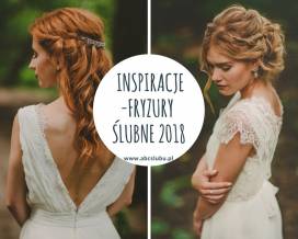 Fryzura ślubna 2018 - włosy upięte czy rozpuszczone? Galeria inspiracji