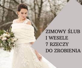 Zimowe wesele - 7 najważniejszych informacji do zapamiętania