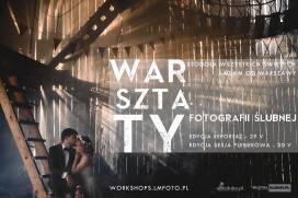 LMFOTO WORKSHOPS cykl warsztatów fotograficznych z zakresu fotografii ślubnej