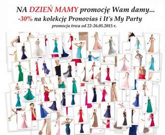 Na Dzień Mamy promocję na suknie wieczorowe -30% Wam damy!