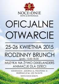 25-26 kwietnia 2015, Hotel i Restauracja Noce i Dnie w Konstancinie-Jeziornej - Oficjalne Otwarcie