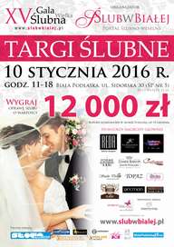 10 stycznia 2016, Biała Podlaska - XV Wielka Gala Ślubna