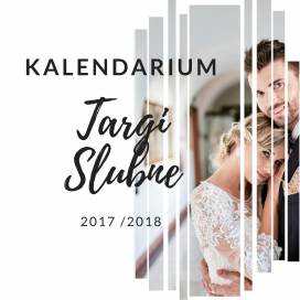 Kalendarium targów ślubnych sezon 2017/2018