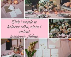 Róż, złoto i zieleń w dekoracjach weselnych - inspiracje abcslubu.pl