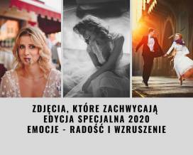 Zdjęcia, które zachwycają - Lista Rekomendowanych Fotografów Ślubnych Edycja Specjalna 2020. Kategoria - emocje