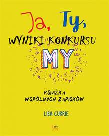 Wyniki konkursu: Wygraj książkę Ja, Ty, My. Książka wspólnych zapisków