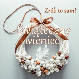 DIY: Świąteczny wieniec na drzwi - zrób to sam, krok po kroku