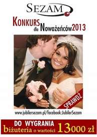 Jubiler Sezam: Konkurs dla Nowożeńców 2013